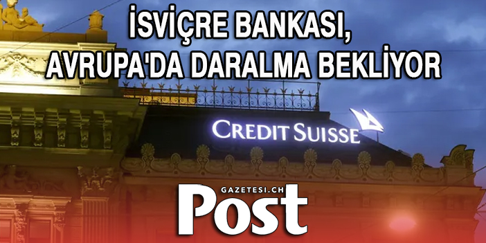 İsviçre Bankası, Avrupa'da daralma bekliyor