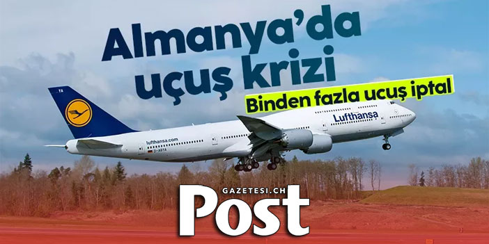 Lufthansa binden fazla uçuşu iptal etti