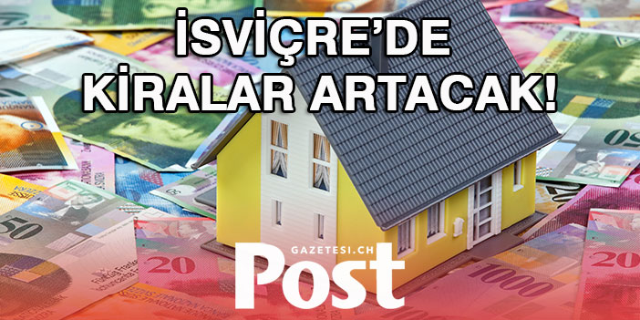 İsviçre’de kiralar artacak