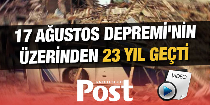 17 Ağustos Depremi'nin üzerinden 23 yıl geçti