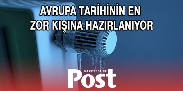 Avrupa tarihinin en zor kışına hazırlanıyor