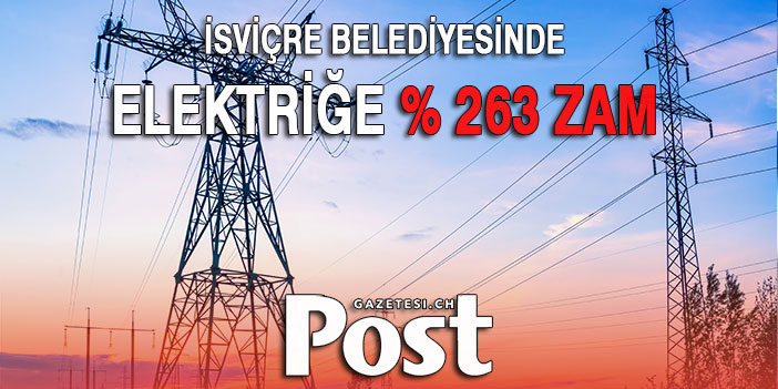 ELEKTRIĞE YÜZDE 263 ZAM