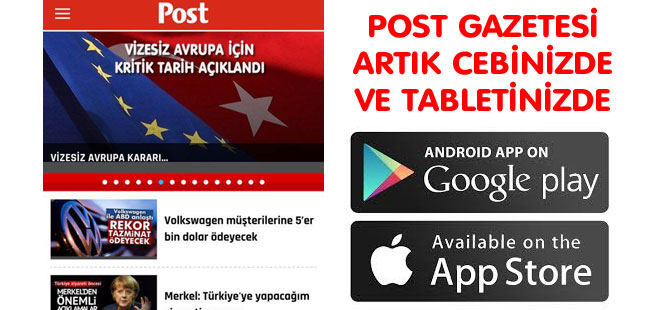 POST GAZETESİ ARTIK CEBİNİZDE VE TABLETİNİZDE