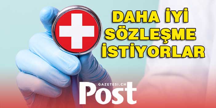 DAHA İYİ SÖZLEŞME İSTİYORLAR