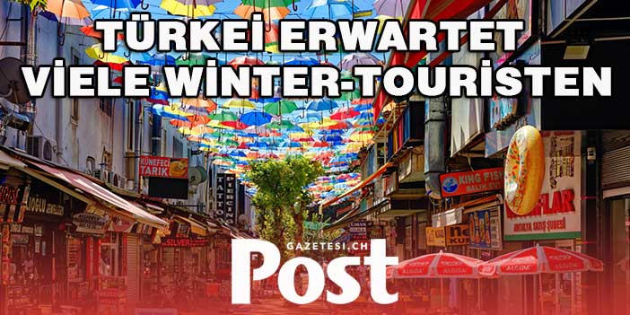 Türkei erwartet viele Winter-Touristen