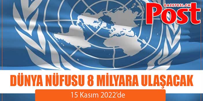 BM: 15 Kasım'da dünya nüfusu 8 milyara ulaşacak