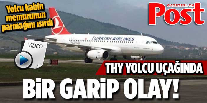 THY uçağında olay: Yolcu, kabin memurunun parmağını ısırdı