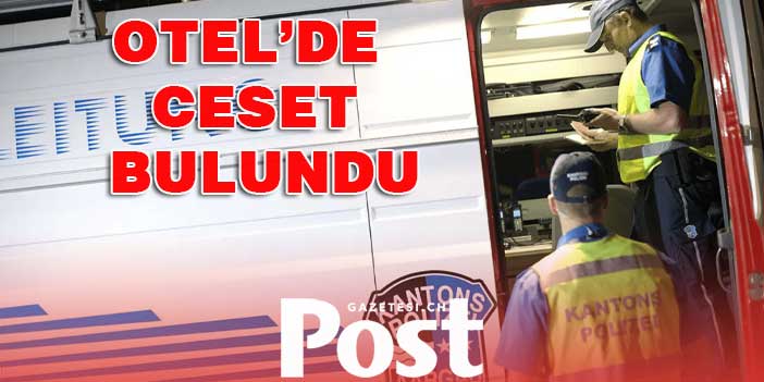 OTEL’DE CESET BULUNDU