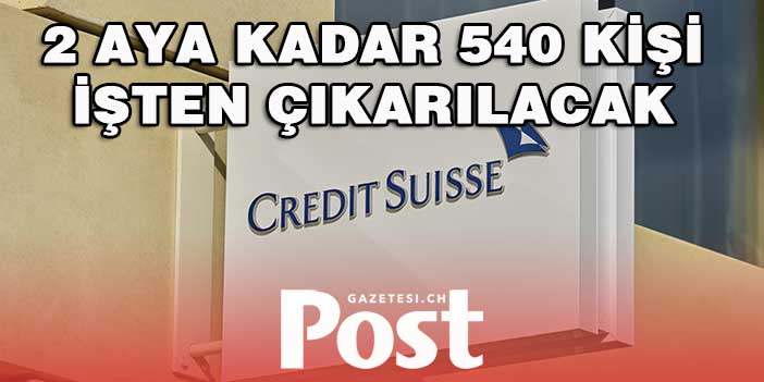 2 AY İÇİNDE 540 KİŞİ İŞTEN ÇIKARILACAK