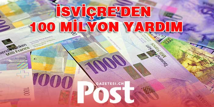 İsviçre Kiev’e 100 milyon dolar yardım yaptı