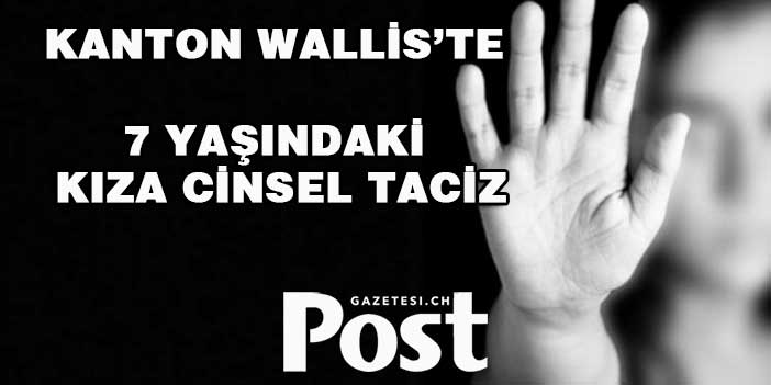 7 YAŞINDAKİ KIZA CİNSEL TACİZ