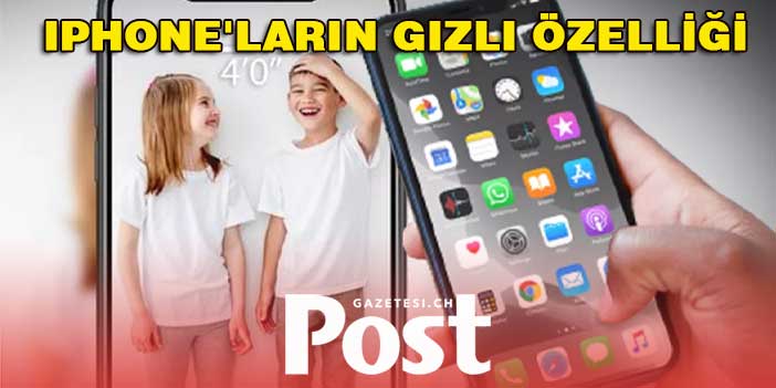 iPhone'ların gizli özelliğini kimse bilmiyor! Tek tıkla ölçüyor