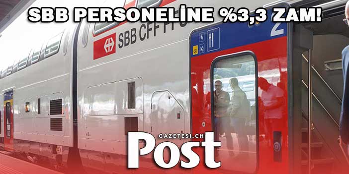 SBB PERSONELİNE %3,3 ZAM!