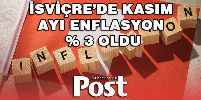 İsviçre’de enflasyon yüzde 3’te kaldı