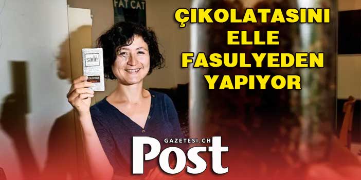 Çikolatasını elle fasulyeden yapıyor, hem de vegan