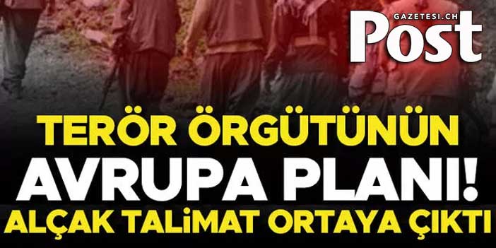 Terör örgütünün Avrupa planı