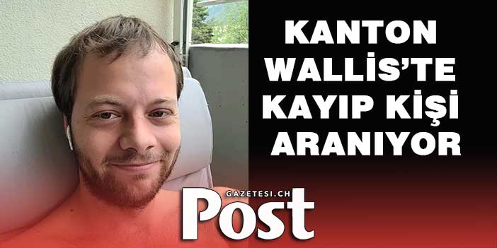 Wallis kantonunda kayıp ilanı