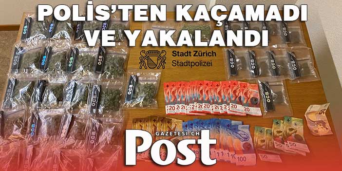 POLİS’TEN KAÇAMADI VE YAKALANDI