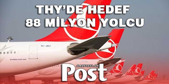 Gelecek yıl 6 yeni noktaya uçacak THY, 88 milyon yolcu taşımayı hedefliyor