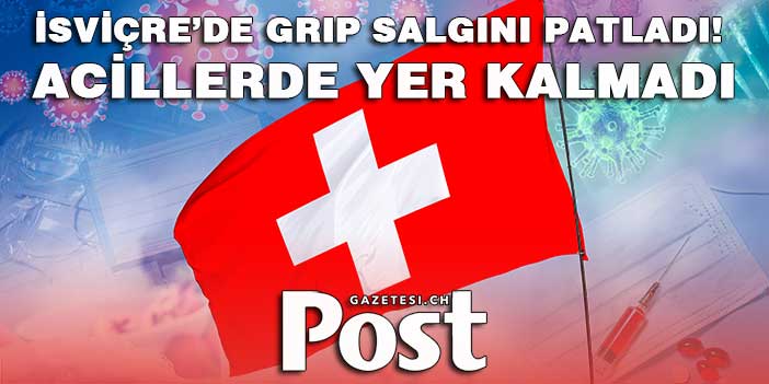 İsviçre'de grip salgını patladı! Acillerde yer kalmadı