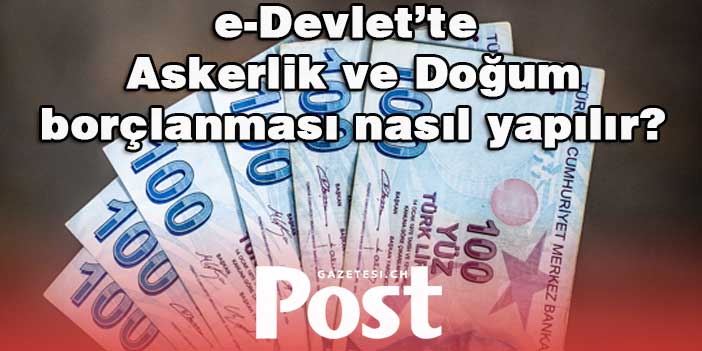 Avrupa’da yaşayanlar EYT’de kritik 1 gün: e-Devlet’te Askerlik ve Doğum borçlanması nasıl yapılır?