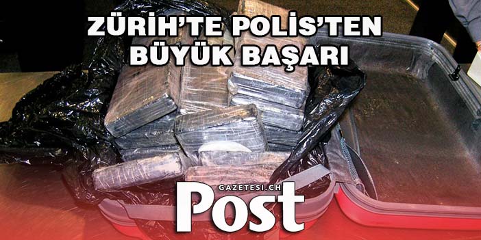 ZÜRİH’TE POLİS’TEN BÜYÜK BAŞARI