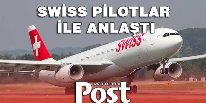 Swiss pilotları yeni toplu iş sözleşmesini onayladı