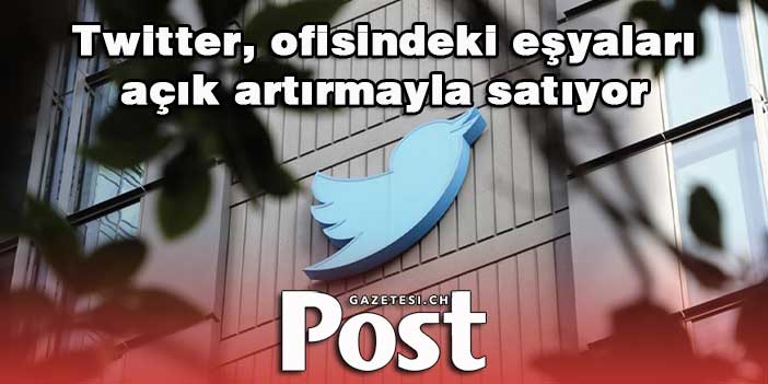 Twitter, ofisindeki eşyaları açık artırmayla satıyor