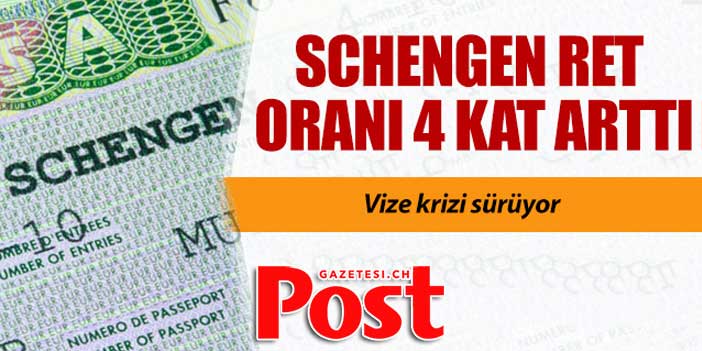 Schengen ret oranı 4 kat arttı