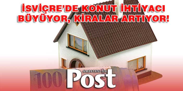 İsviçre’de her yıl 50 bin yeni konuta ihtiyaç var