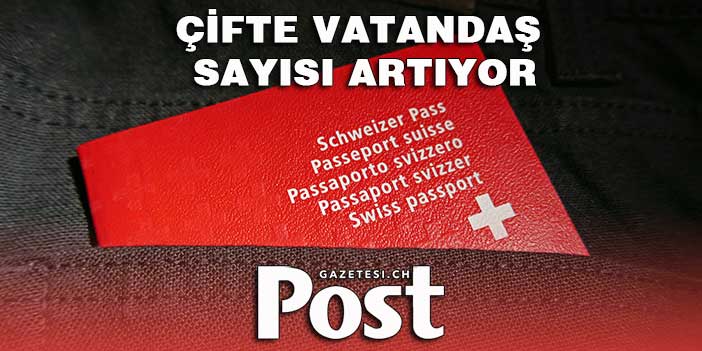 ÇİFTE VATANDAŞ SAYISI ARTIYOR