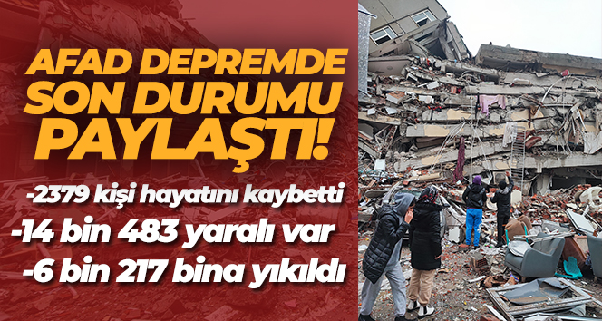 AFAD: Can kaybı sayısı 2379'a yükseldi