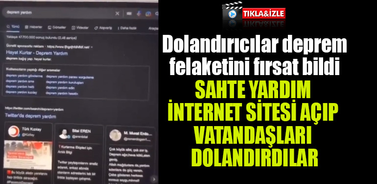 Pes dedirten görüntü… Dolandırıcılar deprem dinlemedi: Sahte bağış sitesi kurdu!