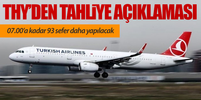 THY'den tahliyelere ilişkin açıklama