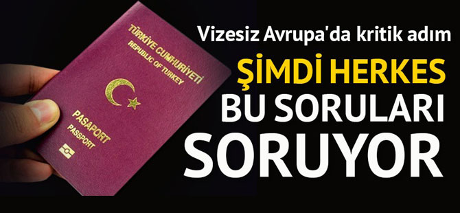 Vizesiz Avrupa'da kritik adım