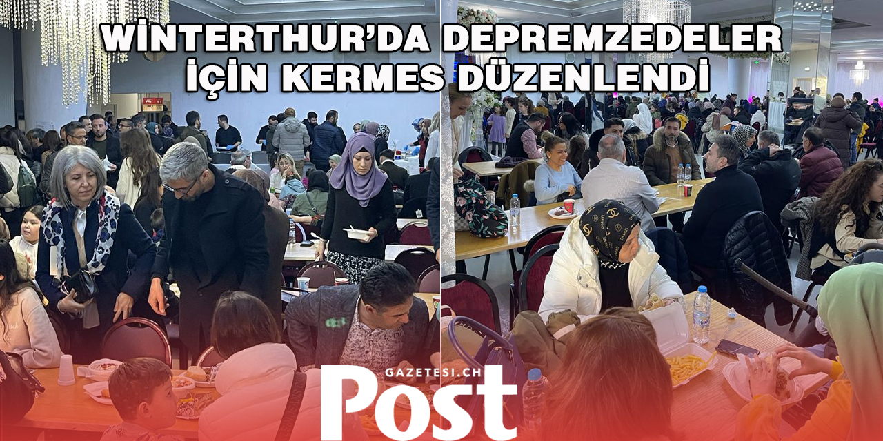 Depremzedeler için Winterthur'da Kermes düzenlendi