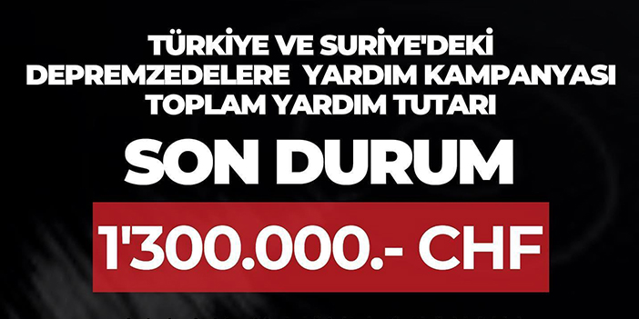 İsviçre Türk Diyanet Vakfı’ndan 1 Milyon 300 bin Frank