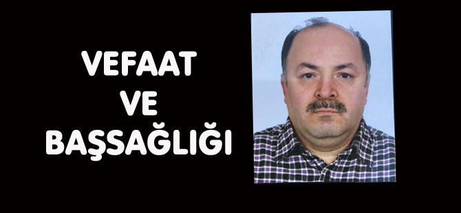 VEFAAT VE BAŞSAĞLIĞI