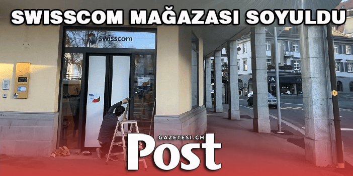 St.Gallen ‘de bir Swisscom mağazası soyuldu