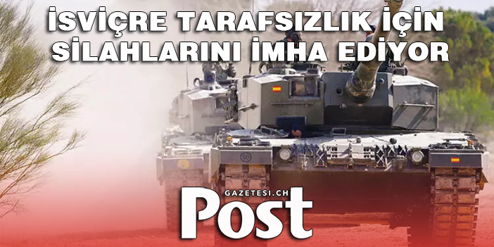 İsviçre, Ukrayna'ya gitmesin diye elindeki hava savunma sistemlerini imha ediyor