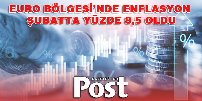 Euro Bölgesi’nde enflasyon şubatta yüzde 8,5 oldu