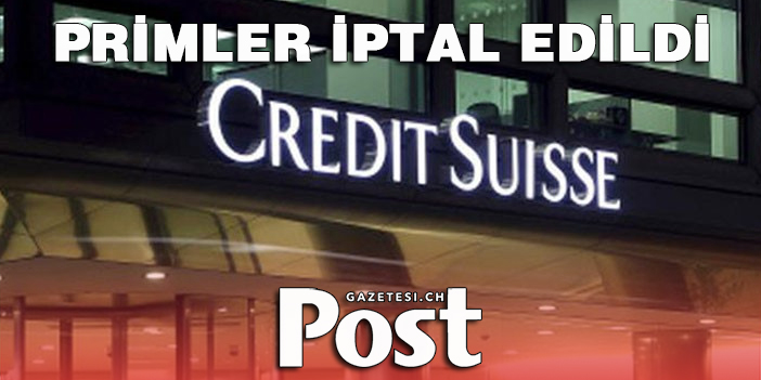 İsviçre, Credit Suisse'teki bankacıların primlerine sınırlandırma getirdi