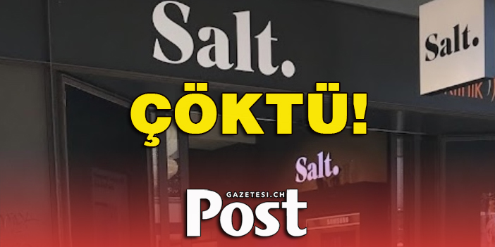 SALT ÇÖKTÜ!