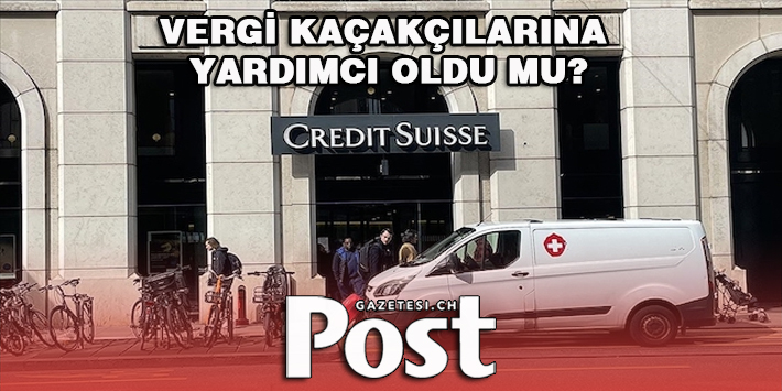 Credit Suisse'in ABD'li zenginlerin vergi kaçırmasına yardımcı olduğu ortaya çıktı