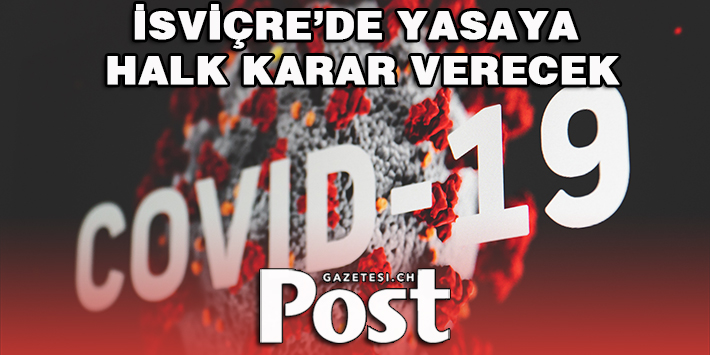 İsviçre Covid yasasını yeniden oylayacak