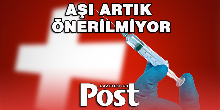 Cenevre’de artık Anti-Covid takviye aşısı önerilmiyor