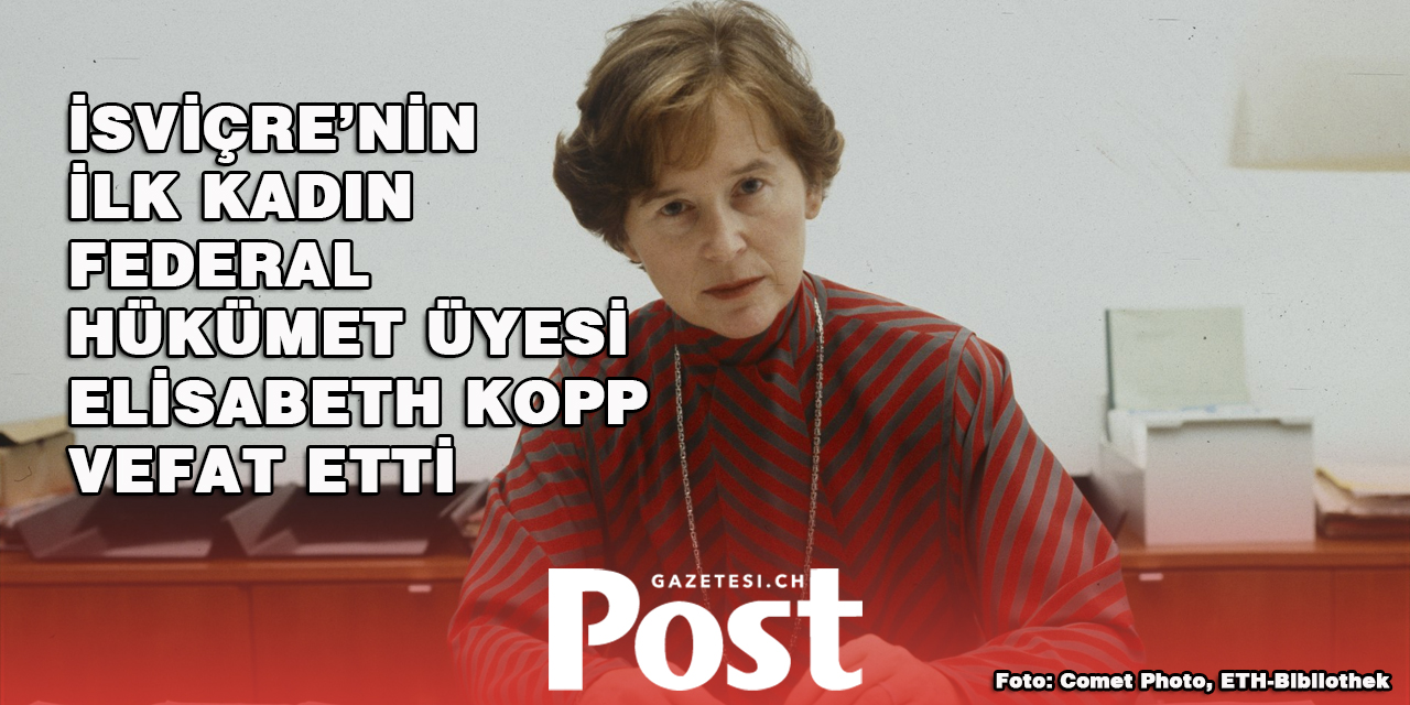 Elisabeth Kopp vefat etti