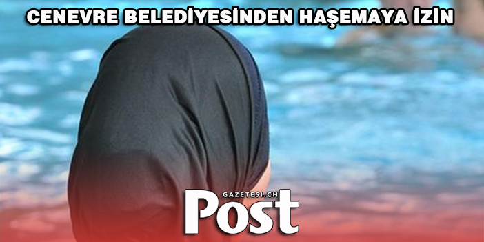 CENEVRE BELEDİYESİNDEN HAŞEMAYA İZİN