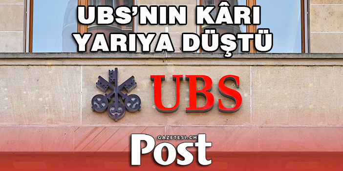 UBS’nin kârı yarıya düştü