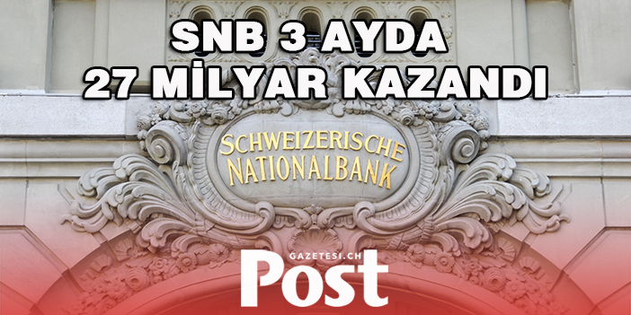 SNB 3 AYDA 27 MİLYAR KAZANDI